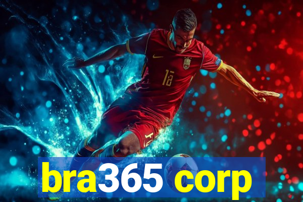 bra365 corp
